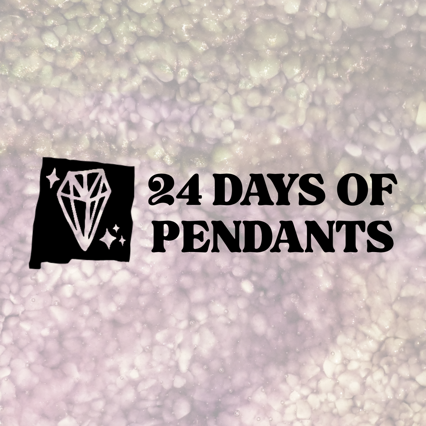 24 Days of Pendants