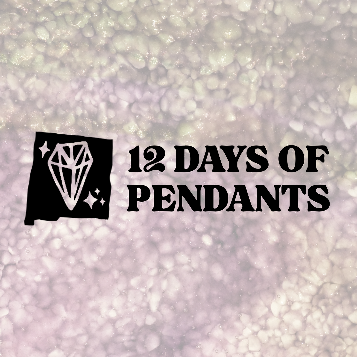 12 Days of Pendants